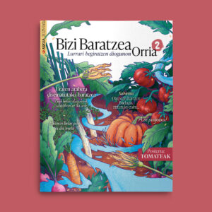Bizi Baratzea Orria 2: 2025eko uda