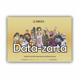 Data-zarta. Euskal herriko historiaren denbora lerroa