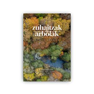 Zuhaitzak eta arbolak Euskal Herrian