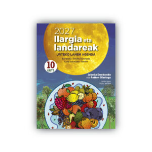 Ilargia eta landareak 2027 urteko lanen agenda